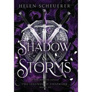Shadow & Storms -- Helen Scheuerer